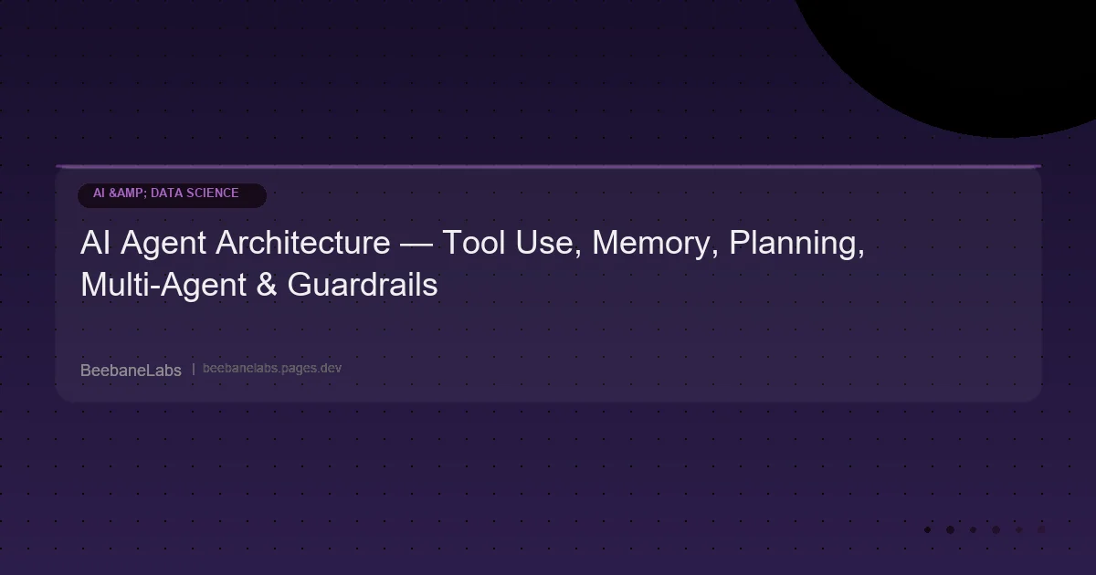 Artikel: Ai Agent Architecture