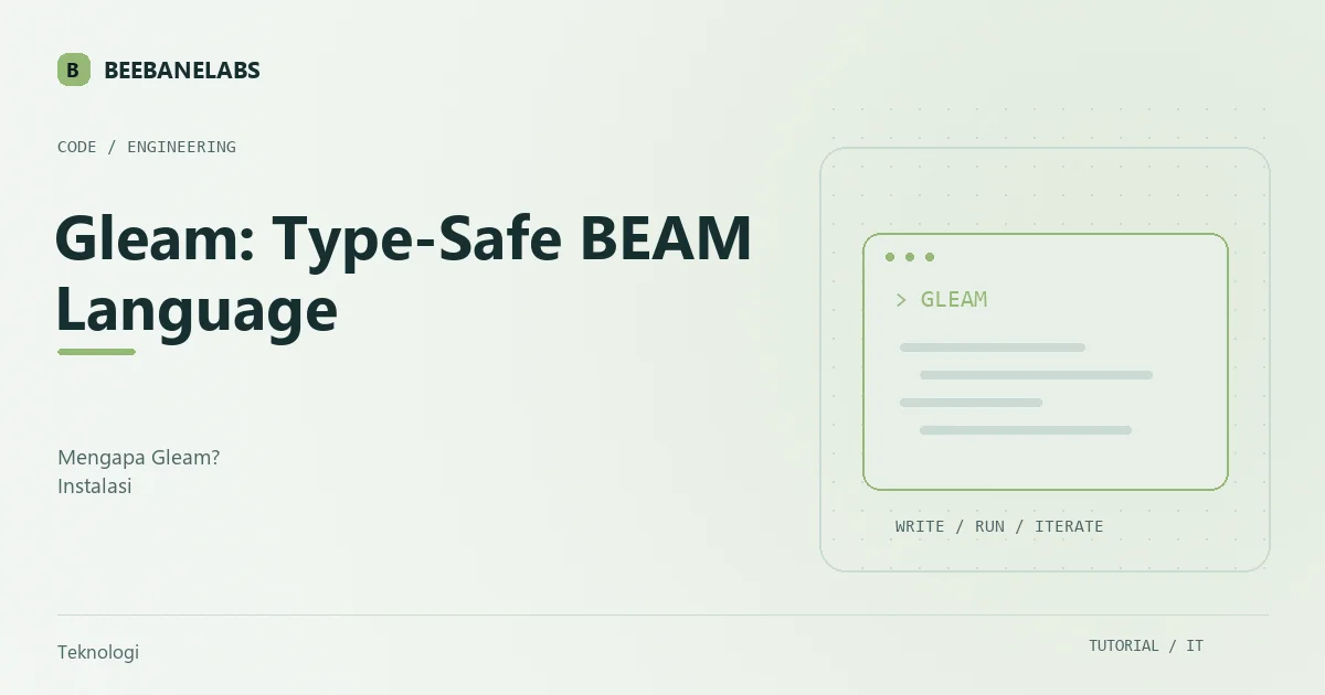 Ilustrasi tutorial: Gleam: Type-Safe BEAM Language untuk Erlang & Elixir Ecosystem