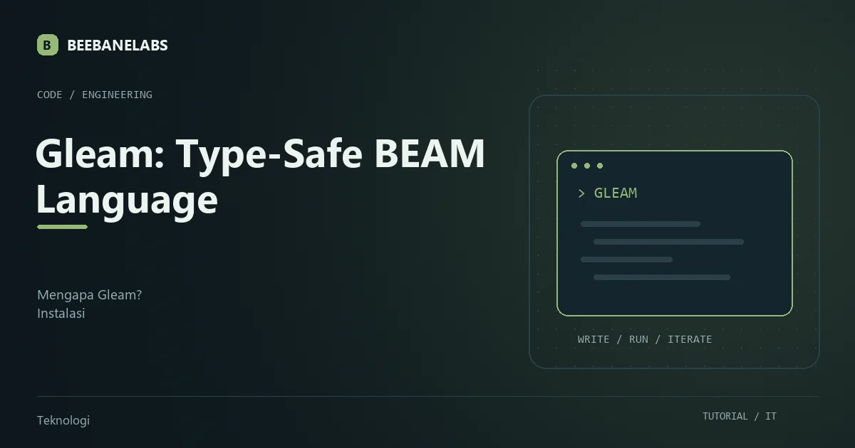 Ilustrasi tutorial: Gleam: Type-Safe BEAM Language untuk Erlang & Elixir Ecosystem