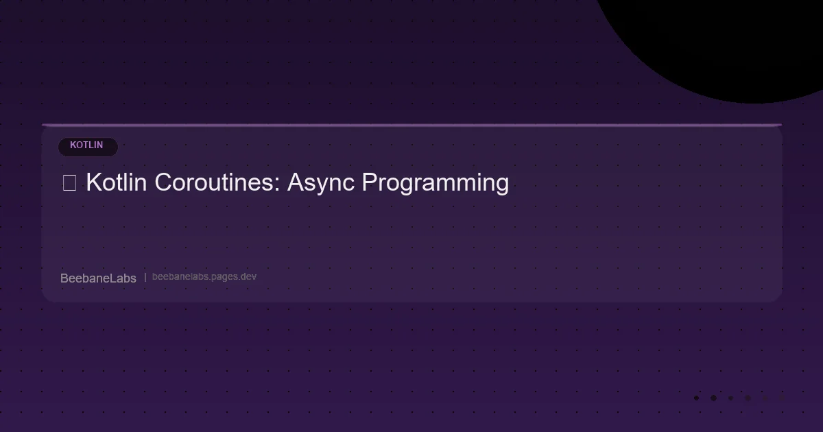 Artikel: Kotlin Coroutines