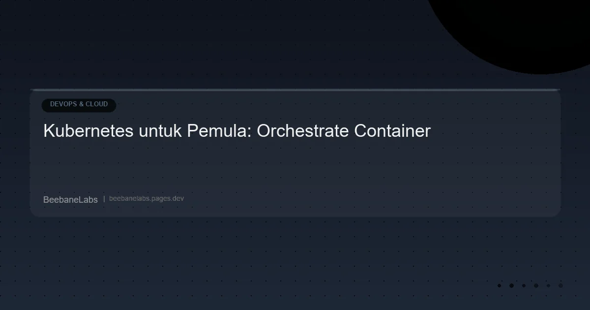 Artikel: Kubernetes Dasar