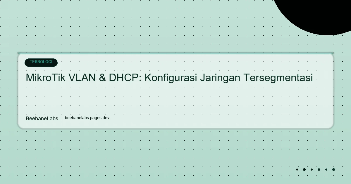 Artikel: Mikrotik Vlan Dhcp