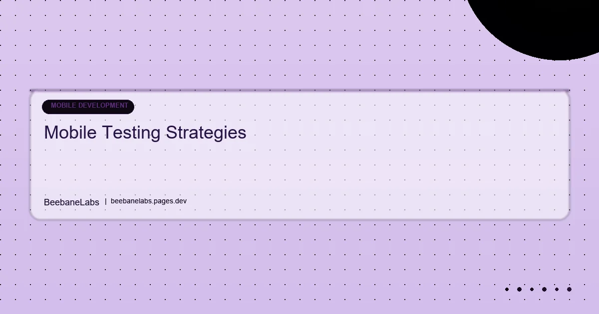 Artikel: Mobile Testing Strategies