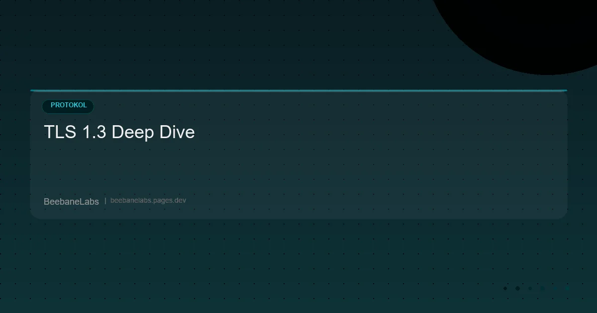 Artikel: Tls 13 Deep Dive
